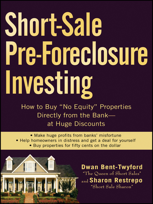 Title details for Short-Sale Pre-Foreclosure Investing by Dwan Bent-Twyford - Wait list